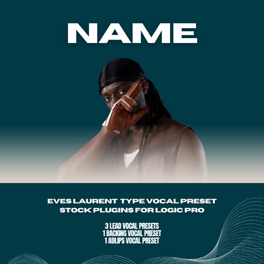 Eves Laurent Type Stock Plugins Vocal Presets Bundle For Logic Pro