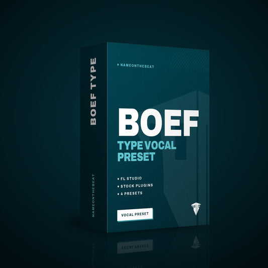 Boef Type Vocal Preset voor FL Studio - NAMEONTHEBEAT