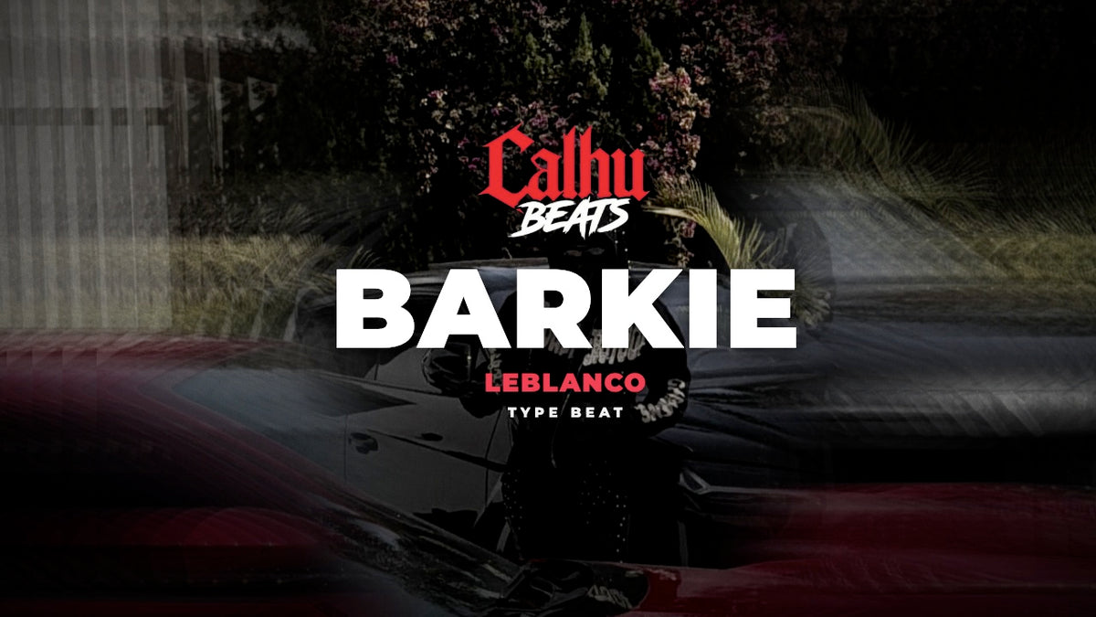 Leblanco Type Beat "Barkie", Calhu Beats