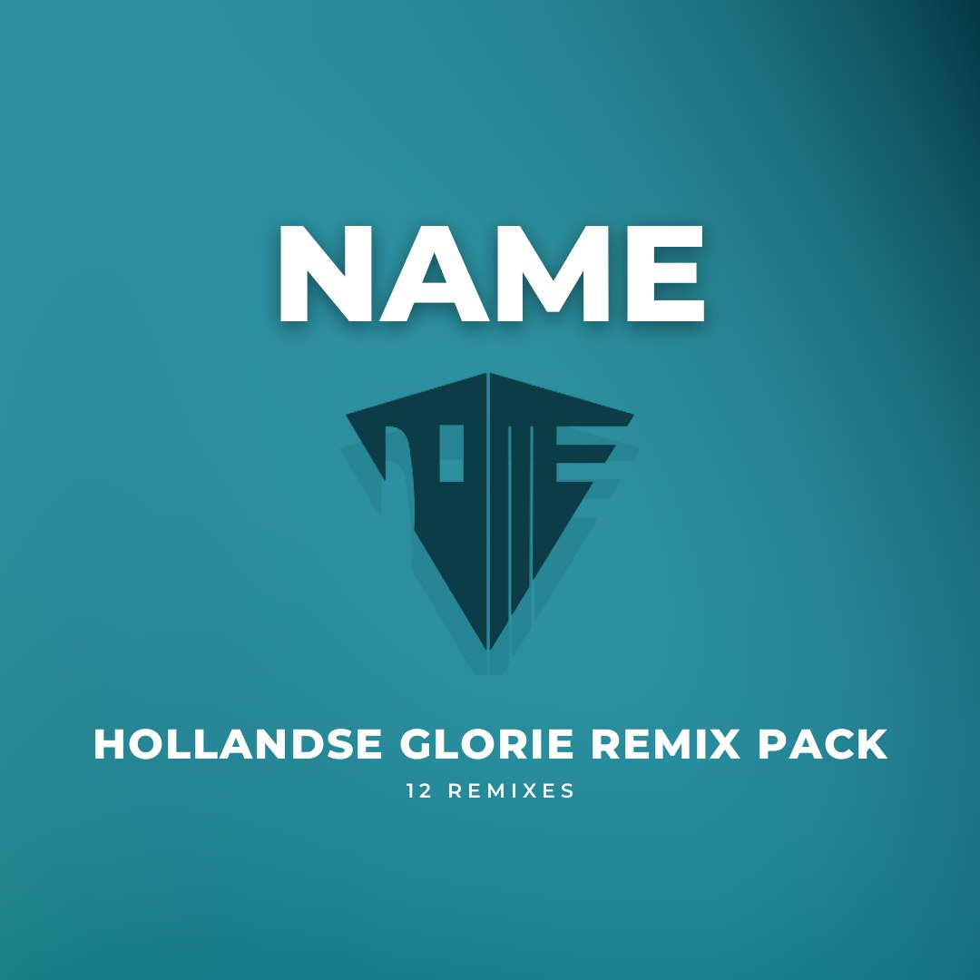 NAME Hollandse Glorie Remix Pack