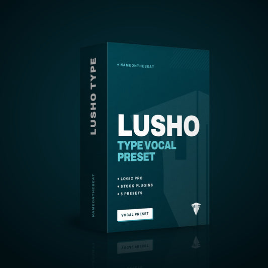 Lusho Type Vocal Preset voor Logic Pro - NAMEONTHEBEAT